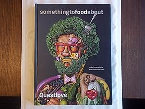 Immagine del venditore per Something To Food About: Exploring Creativity with Innovative Chefs venduto da Carmarthenshire Rare Books