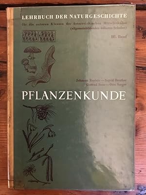 Lehrbuch der Naturgeschichte - Pflanzenkunde; Band 3 der Reihe Lehrbuch der Naturgeschichte