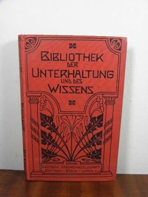 Bibliothek der Unterhaltung und des Wissens, Jahrgang 1905/ Band 8