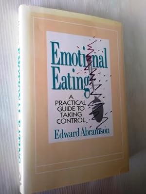 Emotional Eating: A Practical Guide to Taking Control