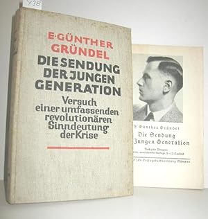 Seller image for Die Sendung der Jungen Generation (Versuch einer umfassenden revolutionren Sinndeutng der Krise) for sale by Antiquariat Zinnober