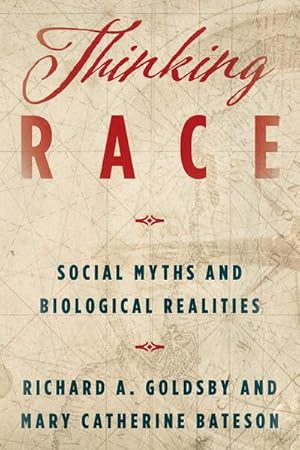 Seller image for Thinking Race : Social Myths and Biological Realities for sale by GreatBookPrices