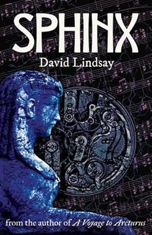 Imagen del vendedor de Sphinx: from the author of A Voyage to Arcturus a la venta por GreatBookPrices