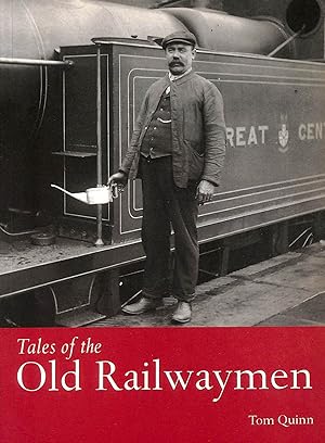 Seller image for Tales Of The Old Railwaymen for sale by M Godding Books Ltd