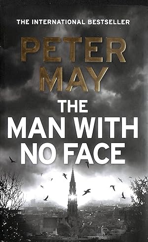 The Man With No Face: The Latest Thriller From Million-Selling Peter May