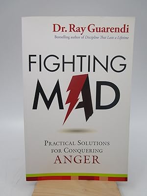 Imagen del vendedor de Fighting Mad: Practical Solutions for Conquering Anger (Signed by the author) a la venta por Shelley and Son Books (IOBA)