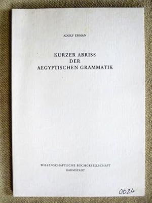 Kurzer Abriss der aegyptischen Grammatik.