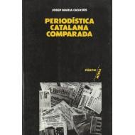 Bild des Verkufers fr PERIODISTICA CATALANA COMPARADA (Catal) zum Verkauf von Librovicios