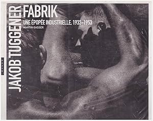 Immagine del venditore per Fabrik, une  pop e industrielle, 1933-1953 venduto da obiettivolibri