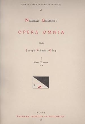 Nicolai Gombert. Opera omnia. Edidit Joseph Schmidt-Görg. [Partituren].