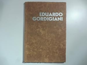 Seller image for Catalogo delle cento opere di Eduardo Gordigiani for sale by Coenobium Libreria antiquaria