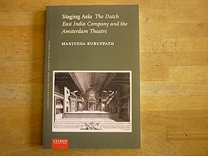 Staging Asia: The Dutch East India Company and the Amsterdam Theatre