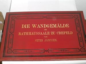 Die Wandgemälde im Rathhaussaale zu Crefeld.