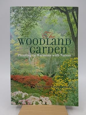 Bild des Verkufers fr The Woodland Garden: Planting in Harmony with Nature zum Verkauf von Shelley and Son Books (IOBA)