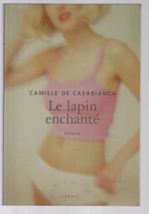 Seller image for Le lapin enchant for sale by librairie philippe arnaiz