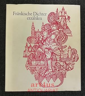 Bild des Verkufers fr Frnkische Dichter erzhlen hrsg. von Hermann Gerstner zum Verkauf von art4us - Antiquariat
