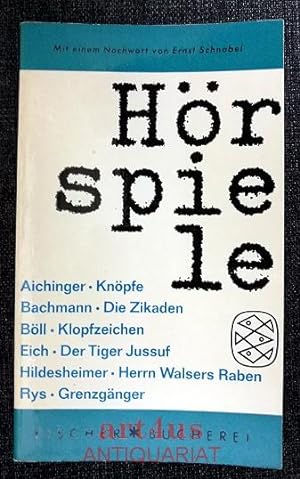 Seller image for Hrspiele: Aichinger, Knpfe; Bachmann, Die Zikaden; Bll, Klopfzeichen; Eich, Der Tiger Jussuf; Hildesheimer, Herrn Walsers Raben; Rys, Grenzgnger. for sale by art4us - Antiquariat