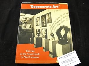 "Degenerate Art". The Fate of the Avant-Garde in Nazi Germany. Exhibition Catalogue Los Angeles C...