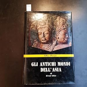 Gli antichi mondi dell'Asia.