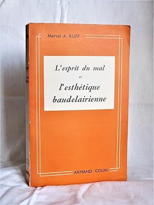 Bild des Verkufers fr L' esprit du mal et l' esthtique baudelairienne zum Verkauf von Librairie KOEGUI
