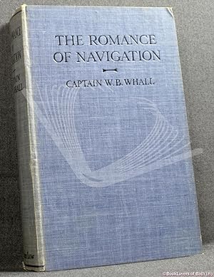 Imagen del vendedor de The Romance of Navigation a la venta por BookLovers of Bath