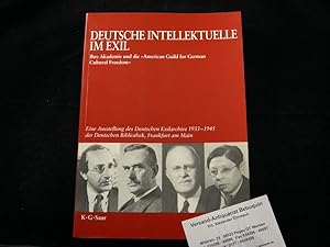 Bild des Verkufers fr DEUTSCHE INTELLEKTUELLE IM EXIL.- Ihre Akademie und die "American Guild for German Cultural Freedom". Eine Ausstellung des Deutschen Exilarchivs 1933-1945. Hrsg. von Klaus-Dieter Lehmann. zum Verkauf von Antiquariat Bebuquin (Alexander Zimmeck)