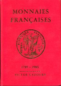 Bild des Verkufers fr Monnaies franaises 1789-1985. zum Verkauf von Bcher Eule
