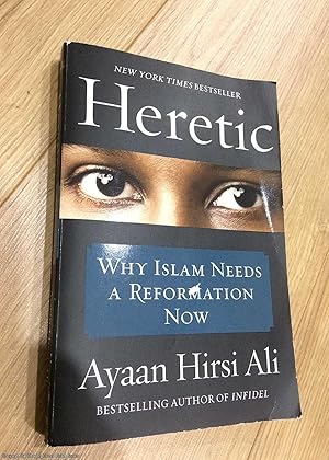 Immagine del venditore per Heretic: Why Islam Needs a Reformation Now venduto da 84 Charing Cross Road Books, IOBA