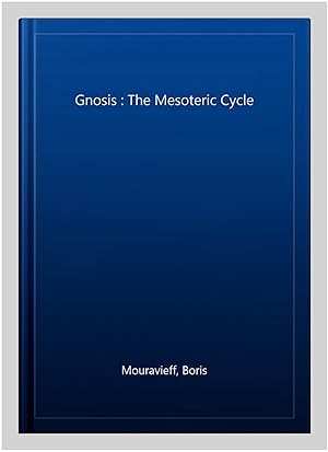 Seller image for Gnosis : The Mesoteric Cycle for sale by GreatBookPrices