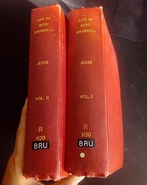 THE LIFE OF GEORGE BRUMMELL, ESQ. COMMONLY CALLED BEAU BRUMMELL. Revised and Annotated Edition fr...