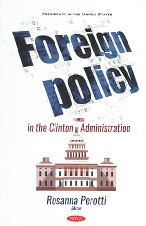 Seller image for Foreign Policy in the Clinton Administration for sale by GreatBookPrices