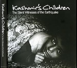 Image du vendeur pour Kashmir's Children | The Silent Witnesses of the Kashmir Earthquake mis en vente par Little Stour Books PBFA Member