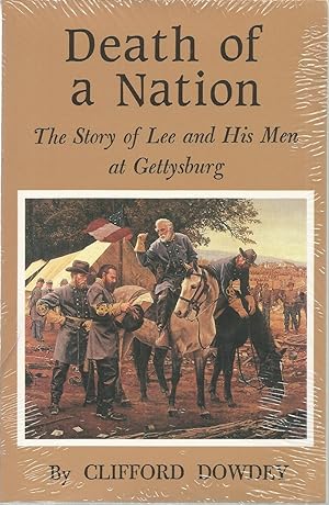 Seller image for Death of a Nation: The Story of Lee and His Men at Gettysburg for sale by The Book Junction