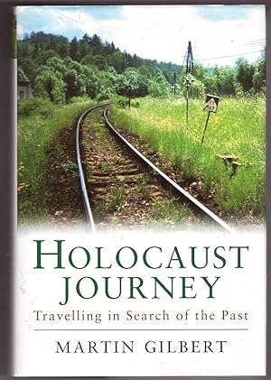 Seller image for Holocaust Journey Travelling in Search of the Past for sale by Ainsworth Books ( IOBA)