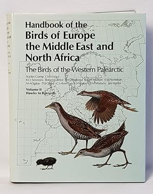 Seller image for HANDBOOK OF THE BIRDS OF EUROPE THE MIDDLE EAST AND NORTH AFRICA: THE BIRDS OF THE WESTERN PALEARCTIC: VOLUME II. [Hardcover] for sale by Our Kind Of Books