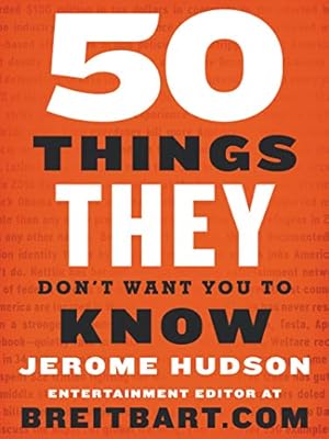 Imagen del vendedor de 50 Things They Don't Want You to Know by Hudson, Jerome [Paperback ] a la venta por booksXpress