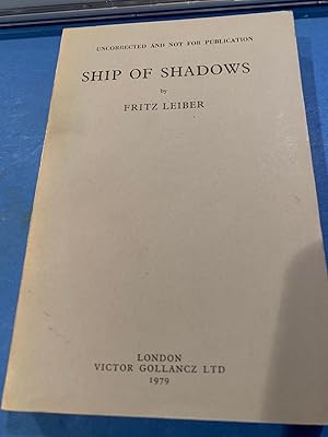 SHIP OF SHADOWS(uncorrected proof))