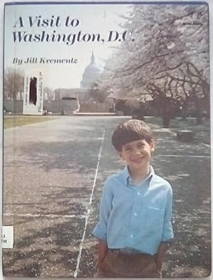 Bild des Verkufers fr A Visit to Washington D.C. zum Verkauf von P Peterson Bookseller