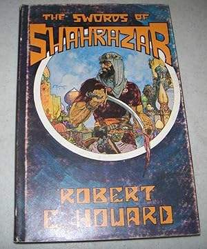 Imagen del vendedor de The Swords of Shahrazar a la venta por Easy Chair Books