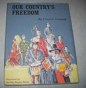 Imagen del vendedor de Our Country's Freedom a la venta por Easy Chair Books