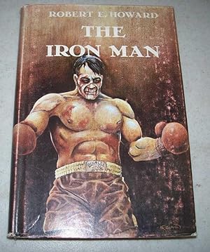Seller image for The Iron Man and Other Tales of the Ring for sale by Easy Chair Books