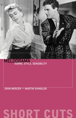 Seller image for Melodrama: Genre, Style, Sensibility (Paperback or Softback) for sale by BargainBookStores