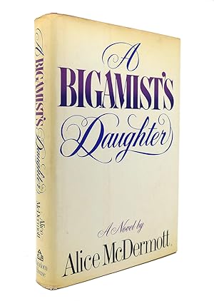 Seller image for A BIGAMIST'S DAUGHTER for sale by Rare Book Cellar