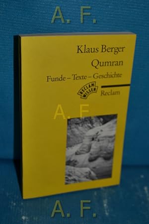 Imagen del vendedor de Qumran : Funde, Texte, Geschichte. Reclams Universal-Bibliothek Nr. 9668 : Reclam-Wissen a la venta por Antiquarische Fundgrube e.U.