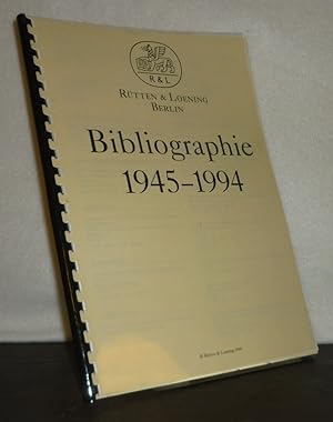 Rütten & Loening Berlin. Bibliographie 1945-1994.