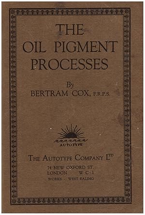 The Oil Pigment Processes