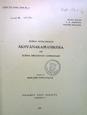 Image du vendeur pour Acarya Nemicandra's Akhyanakamanikosa. Prakrit Text society Series No. 5 mis en vente par books4less (Versandantiquariat Petra Gros GmbH & Co. KG)