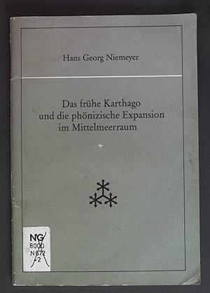 Bild des Verkufers fr Das frhe Karthago und die phnizische Expansion im Mittelmeerraum: Als ffentlicher Vortrag der Joachim-Jungius-Gesellschaft der Wissenschaften gehalten am 31.5.1988 in Hamburg. Verffentlichung der Joachim-Jungius-Gesellschaft der Wissenschaften ; Nr. 60 zum Verkauf von books4less (Versandantiquariat Petra Gros GmbH & Co. KG)