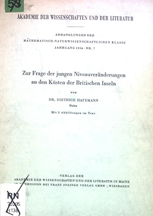 Imagen del vendedor de Zur Frage der jungen Niveauvernderungen an den Ksten der Britischen Inseln. Akademie der Wissenschaften und der Literatur, Abhandlungen der Mathematisch-Naturwissenschaftlichen Klasse Jahrgang 1954, Nr. 7 a la venta por books4less (Versandantiquariat Petra Gros GmbH & Co. KG)