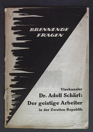 Seller image for Der geistige Arbeiter in der Zweiten Republik. Brennende Fragen. for sale by books4less (Versandantiquariat Petra Gros GmbH & Co. KG)